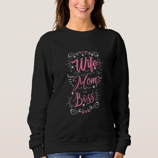 Moletom Wife Mom Boss for all Moms (Frente)