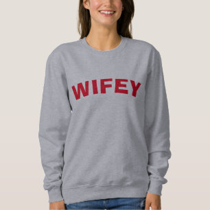 Moletom Wifey. adicionar texto de edição,
