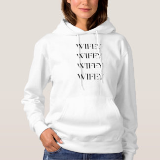Moletom Wifey Hoodie