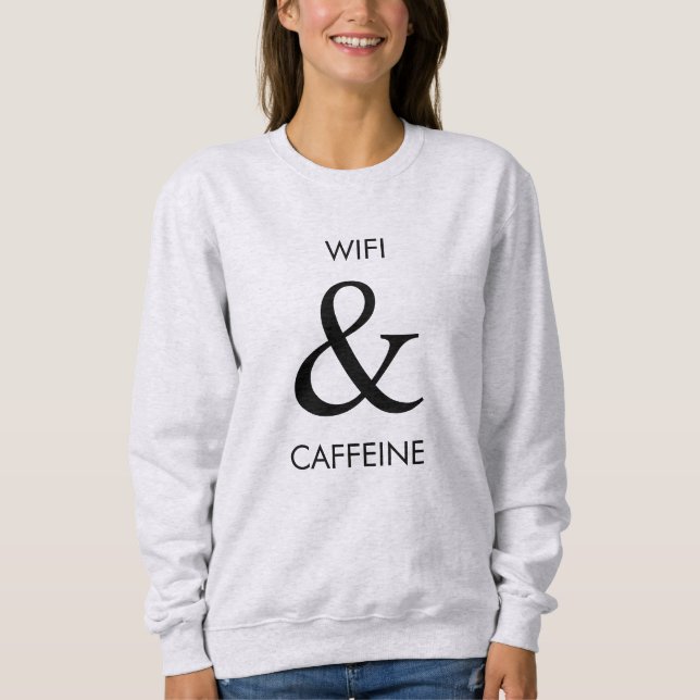 Moletom Wifi & camisola da cafeína (Frente)