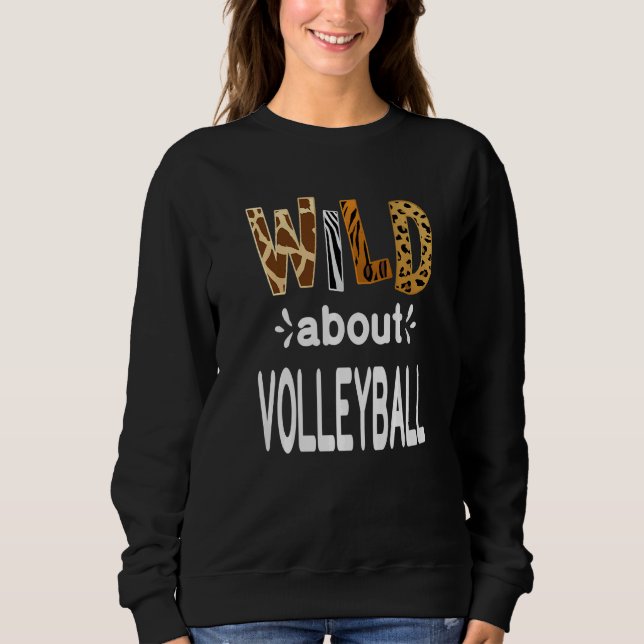 Moletom Wild About Volleyball Volleyball Player (Frente)