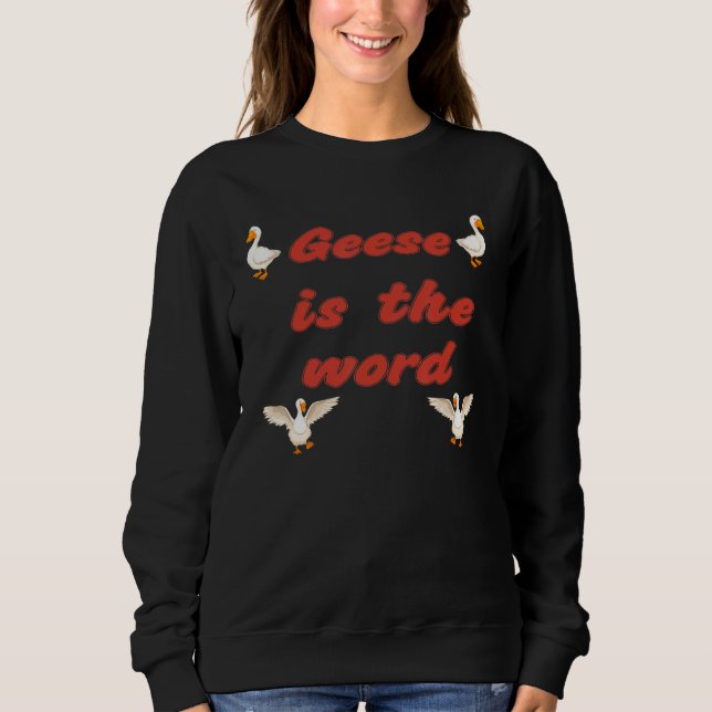 Moletom Wildlife Geese É A Palavra (Frente)