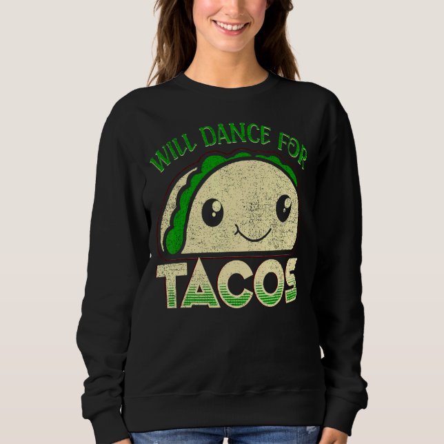 Moletom Will Dance Para Tacos Dance Dance 1 (Frente)