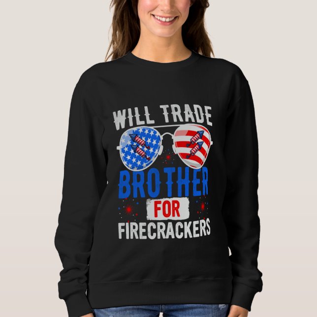 Moletom Will Trade Brother para Firecrackers 4 de julho Fi (Frente)