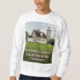 Moletom Windmill Point Lighthouse, Vermont Sweatshirt