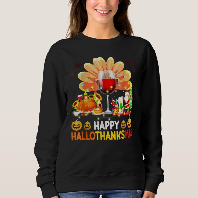 Moletom Wine Glass Thankgiving  Happy Hallothanksmas Costu (Frente)
