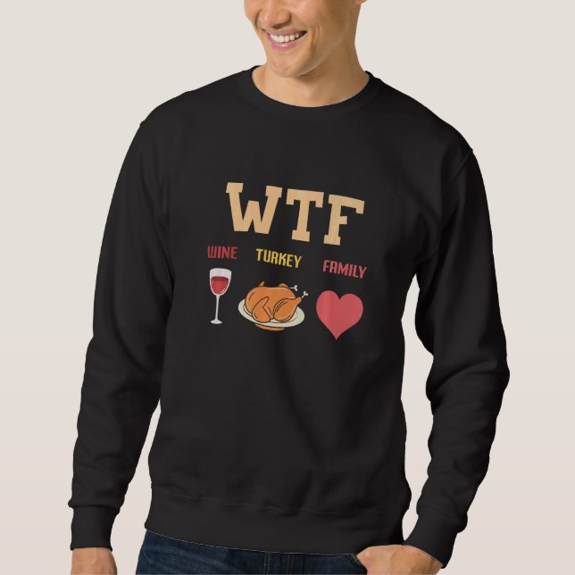 Moletom Wine Turkey Family Dinner Matching Thanksgiving Tu (Frente)