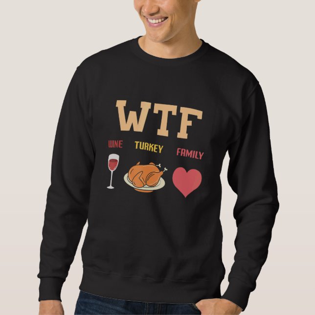 Moletom Wine Turkey Family Dinner Matching Thanksgiving Tu (Frente)