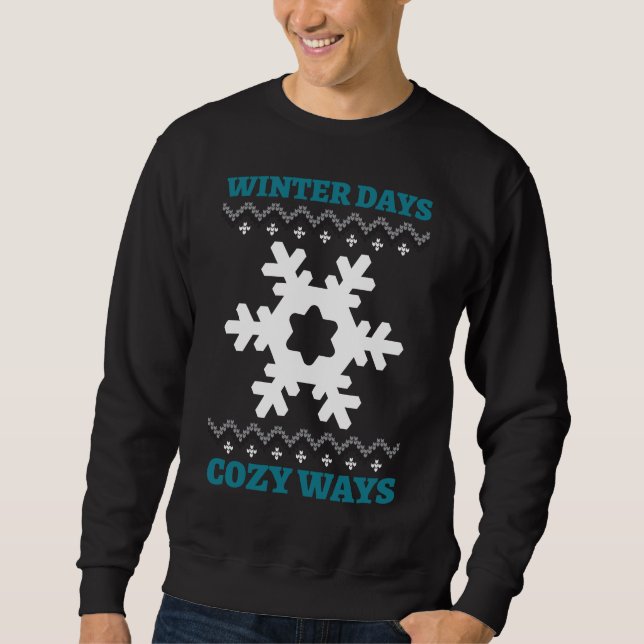 Moletom Winter Days, Cozy Ways (Frente)