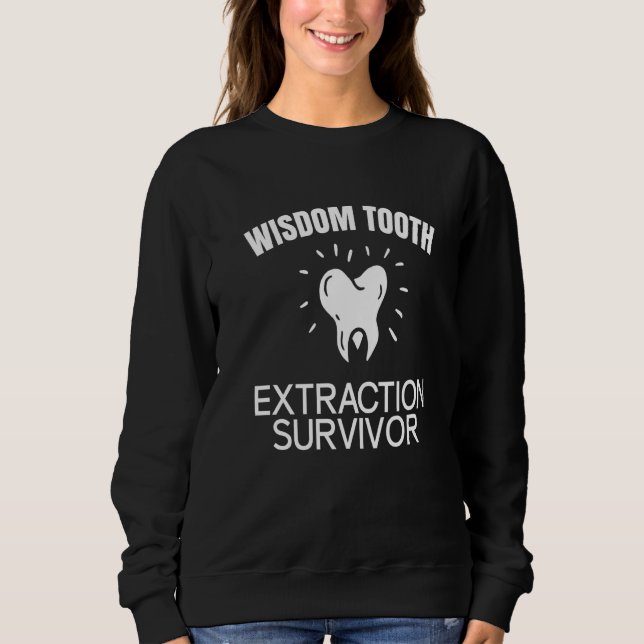 Moletom Wisdom Tooth Extraction Survivor   (Frente)