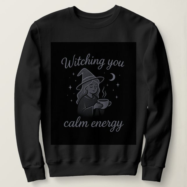 Moletom Witching You Calm Energy – Cozy Witchy Hoodie (Frente do Design)