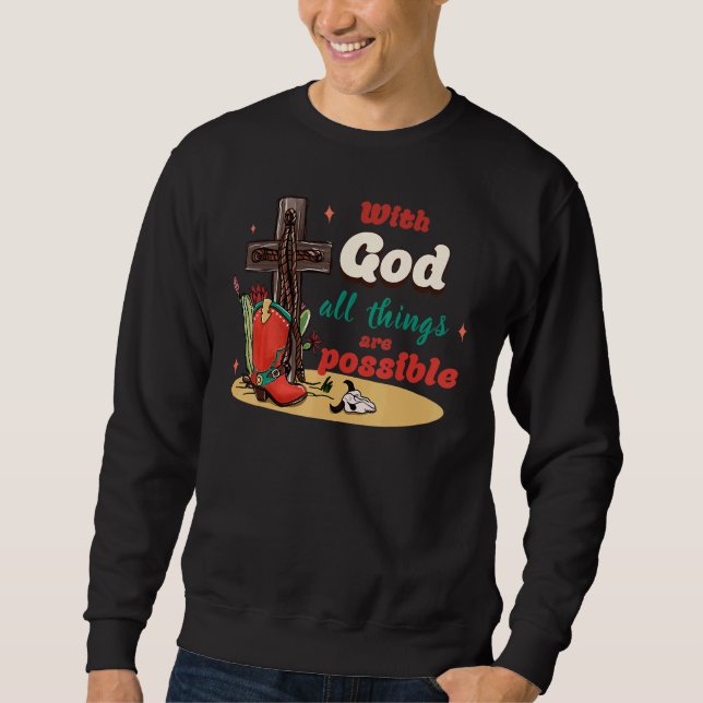 Moletom With God All Things Are Possible Christmas Country (Frente)