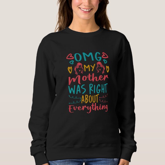 Moletom Women Mama Grandma my mother was right Premium (Frente)