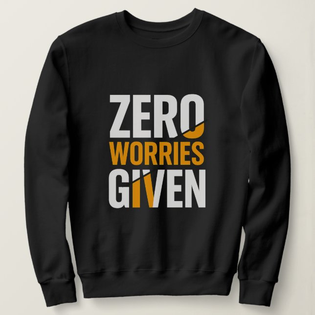 Moletom Women no worries given (Frente do Design)