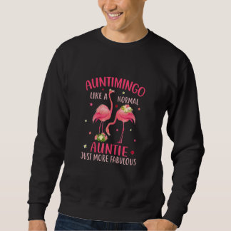 Moletom Womens Auntimingo Like a Normal Aunt Just More Fab