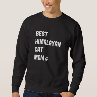Moletom Womens Best Himalayan Cat Mom  Cat