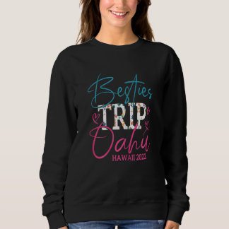 Moletom Womens Besties Trip Oahu Hawaii 2022 Matching Frie