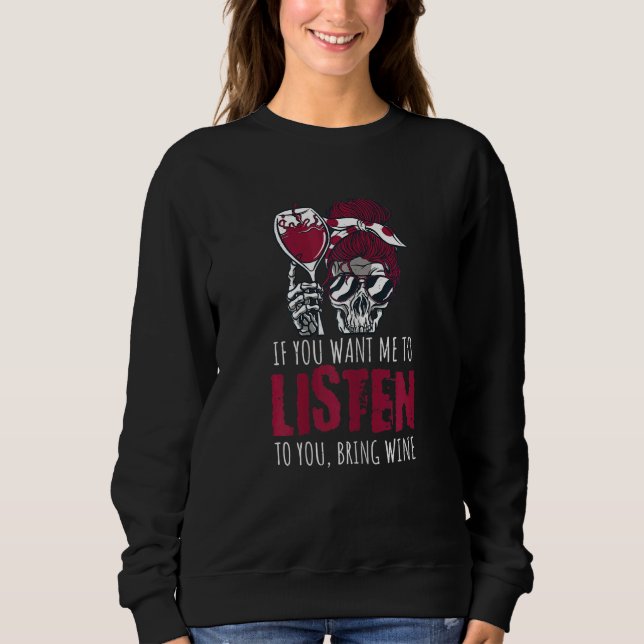 Moletom Womens Bring Wine  Drinking Skeleton Quote (Frente)