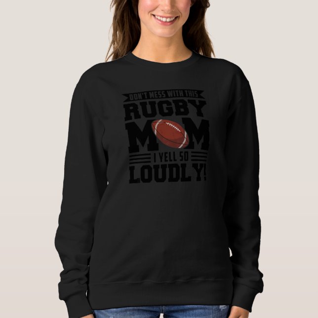 Moletom Womens don't mess ith this rugby mom rugby rugby m (Frente)
