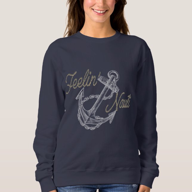 Moletom Women's Feelin' Nauti Sweatshirt (Frente)