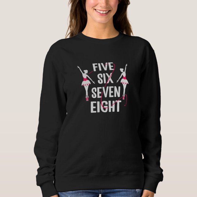 Moletom Womens Five six seven eight ballet dancer (Frente)