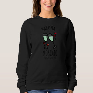 Moletom Womens Hakuna Moscato It Means Drink Wine   Wine F