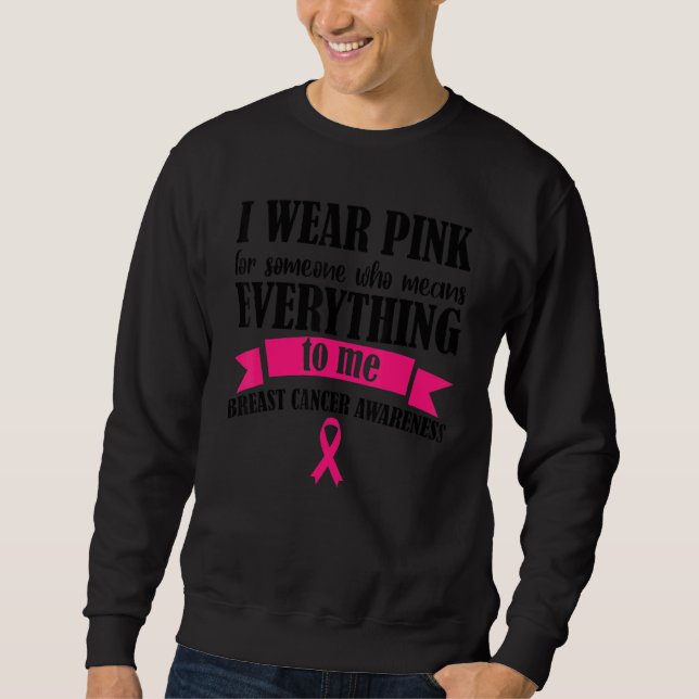Moletom Womens I Wear Pink For Someone Who Means Everythin (Frente)