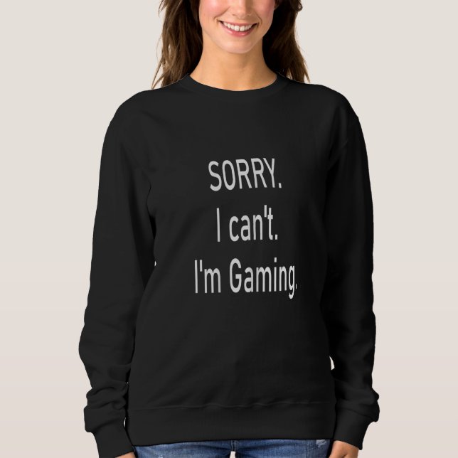 Moletom Womens I'm Gaming Video Games Funny Gamer for Men (Frente)