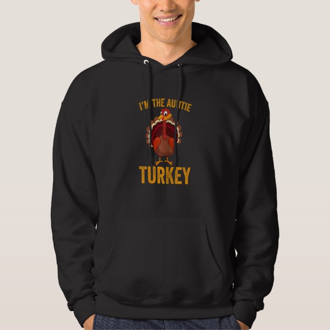 Moletom Womens   I'm The Auntie Turkey   Auntie Thanksgivi (Frente)