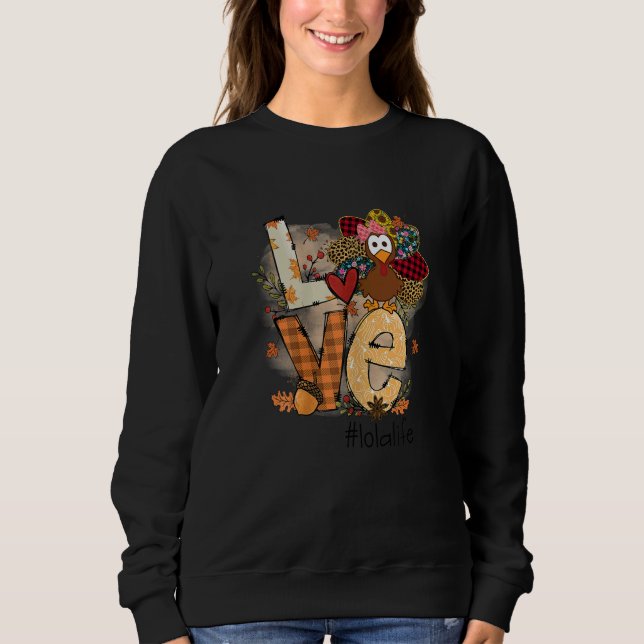 Moletom Womens Love Turkey Lola Life Thanksgiving Fall Wom (Frente)
