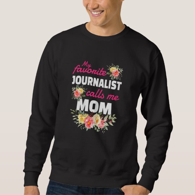 Moletom Womens My Favorite Journalist Calls Me Mom Graduat (Frente)
