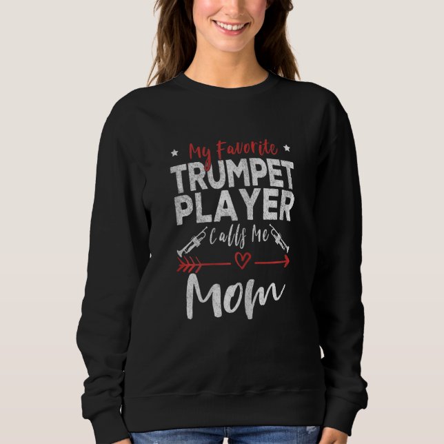 Moletom Womens My Favorite Trumpet Player Calls Me Mom Tru (Frente)