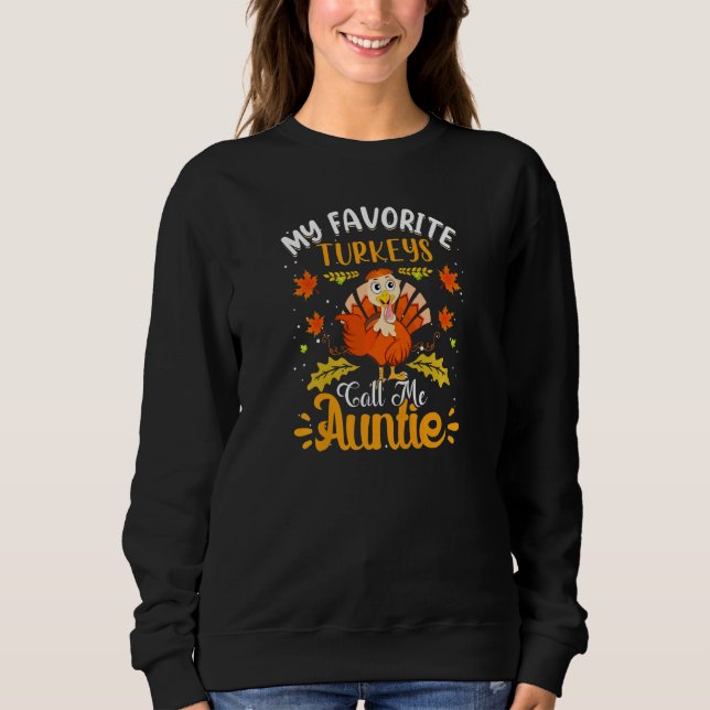 Moletom Womens My favorite Turkeys Call me Auntie (Frente)