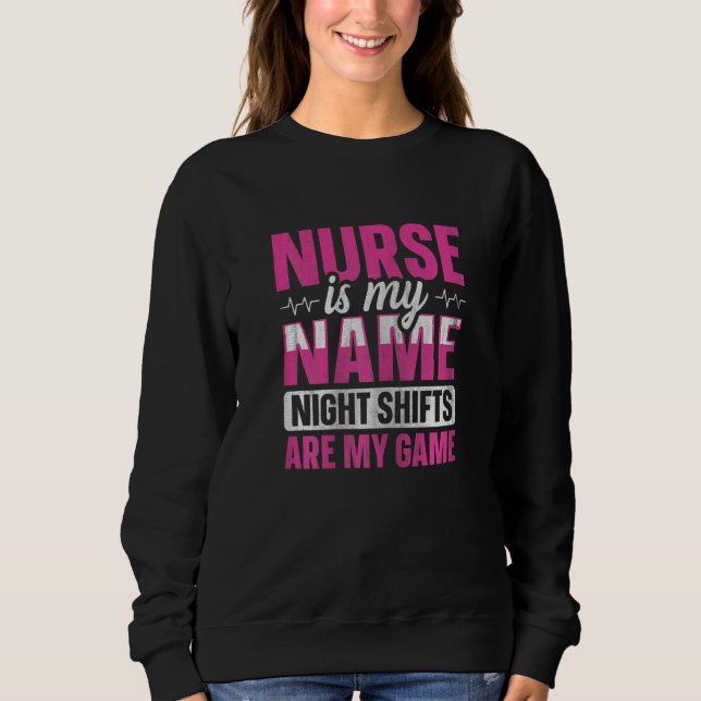 Moletom Womens Night Shift Nurse Appreciation Quote for a  (Frente)