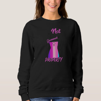 Moletom Womens Not Government Property Pro Choice Feminist