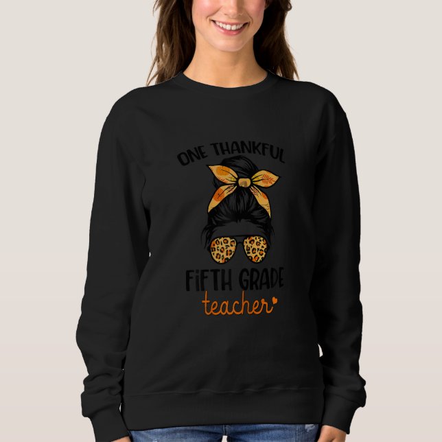 Moletom Womens One Thankful Fifth Grade Teacher Happy Fall (Frente)