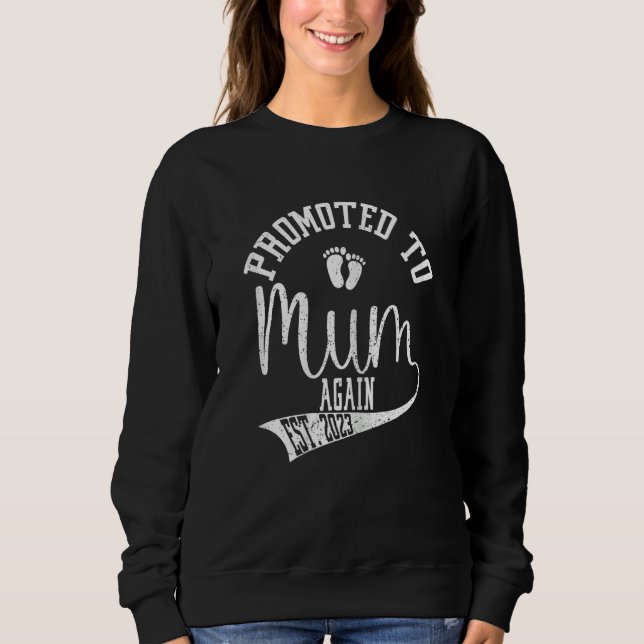 Moletom Womens Promoted to Mum Again 2023 Cute New Mum Tee (Frente)