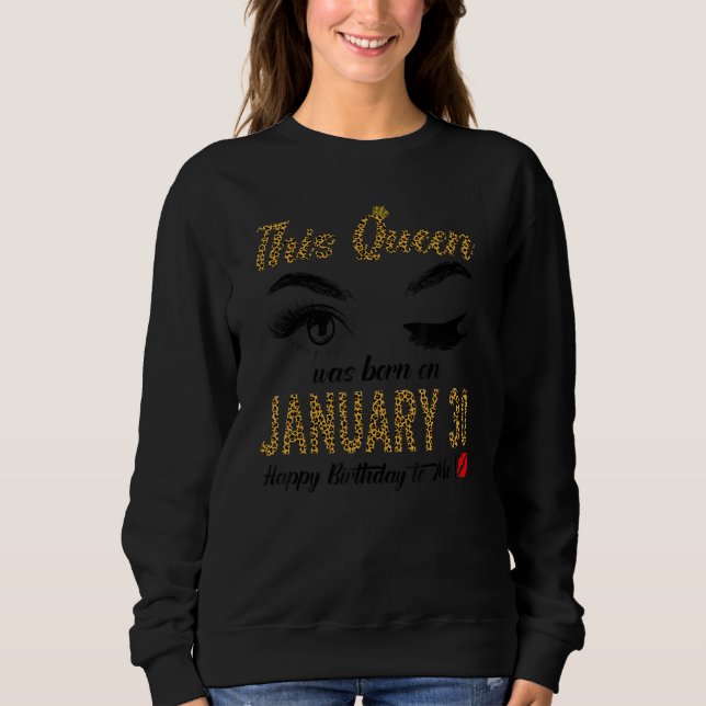 Moletom Womens Queens are born on January 30th A queen was (Frente)