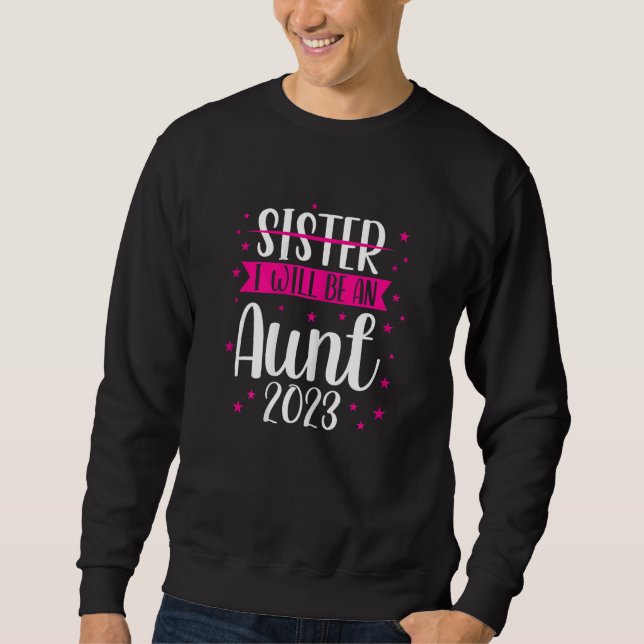 Moletom Womens sister I will be an aunt 2023 Family (Frente)