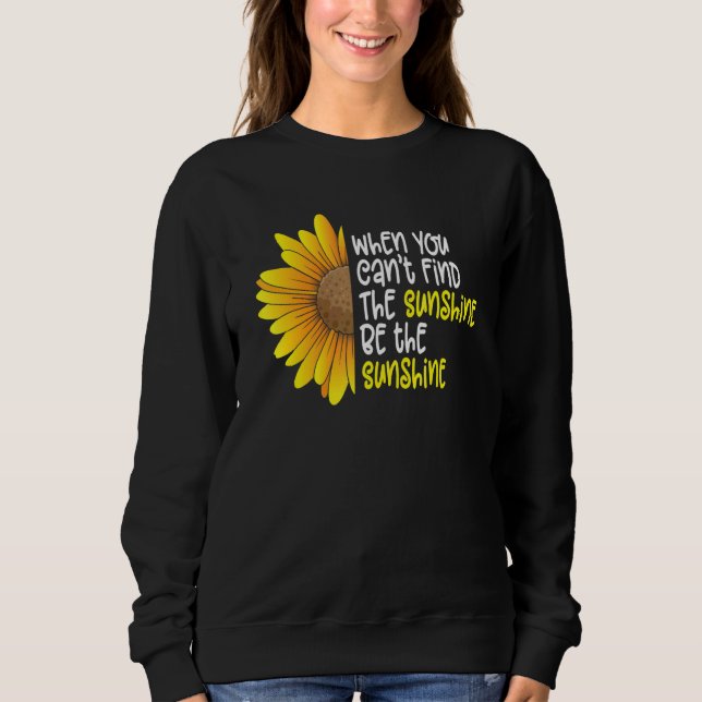 Moletom Women's Sunflower Graphic Be The Sunshine Positivi (Frente)