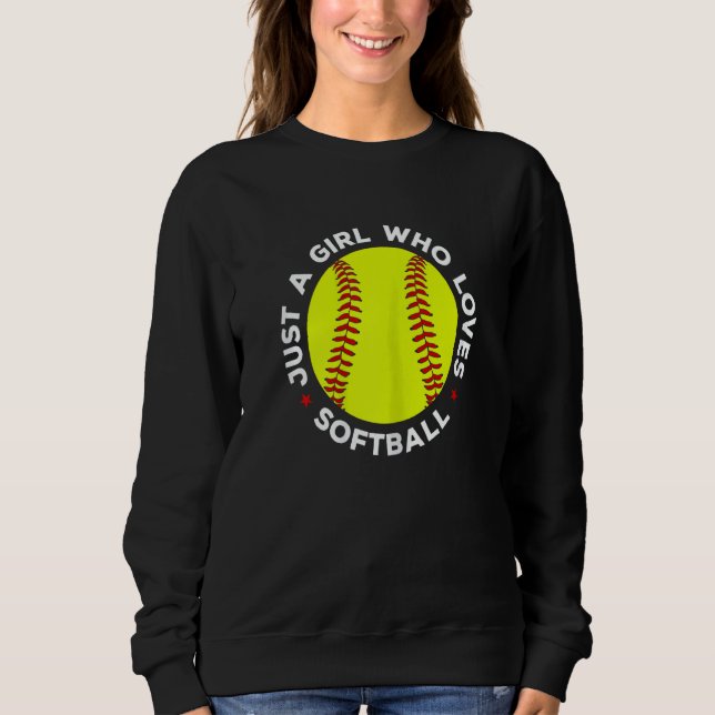 Moletom Womens Teen Girls Softball Just A Girl Who Loves S (Frente)