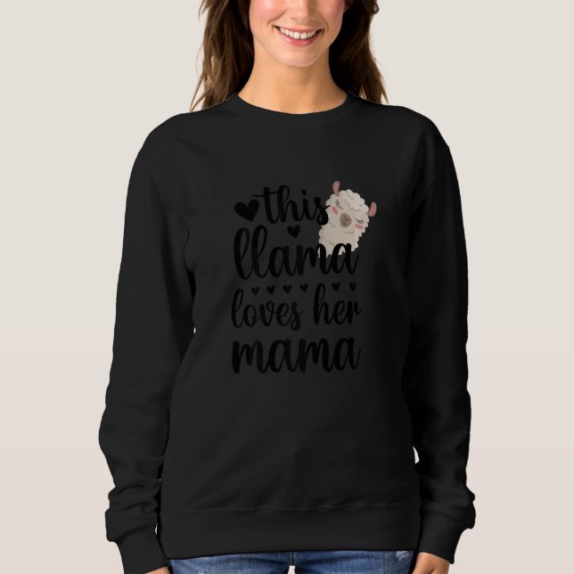 Moletom Womens This Llama Loves Her Mama Girl Who Loves Ll (Frente)
