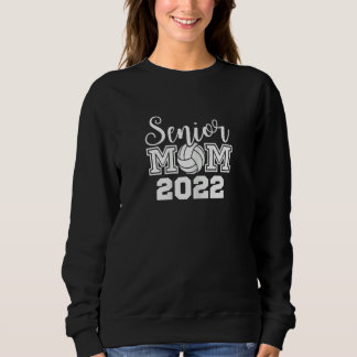 Moletom Womens Volleyball Senior Mom 2022 Volleyball Mom