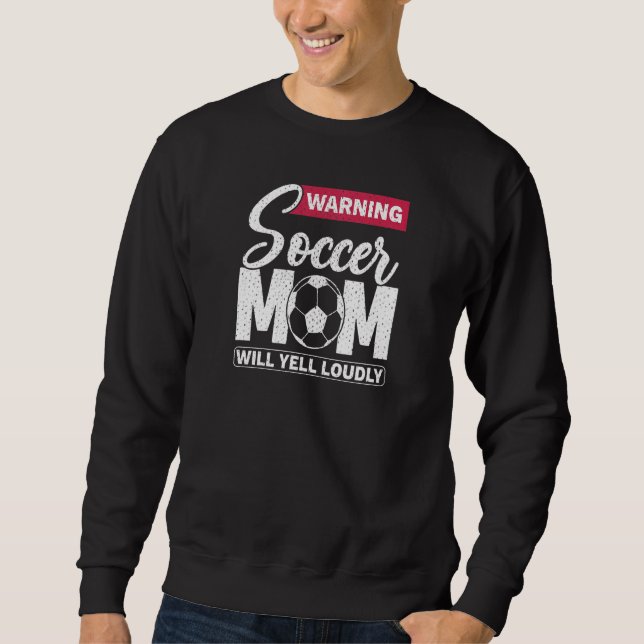 Moletom Womens Warning Soccer Mom Will Yell Loudly  Retro (Frente)