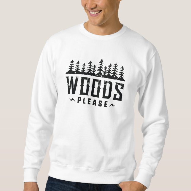Moletom Woods, por favor (Frente)