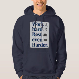 Moletom Work Hard Rest Even Harder Bold Typography Shirt