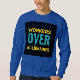 Moletom Workers Over Billionaires: Power to the People HD