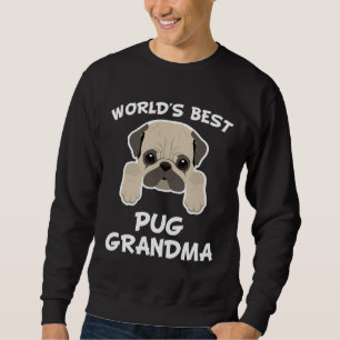 Moletom World&x27;s Best Pug Grandma Dog Granddog - Engraç