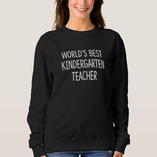 Moletom World's Best Kindergarten Teacher (Frente)