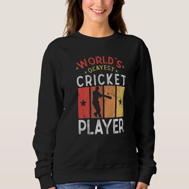 Moletom World's Okayest Cricket Player Saying Sports  Cric (Frente)